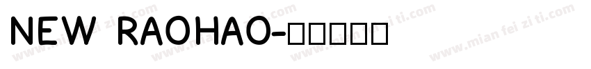 NEW RAOHAO字体转换